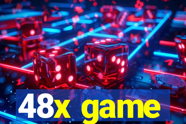 48x game