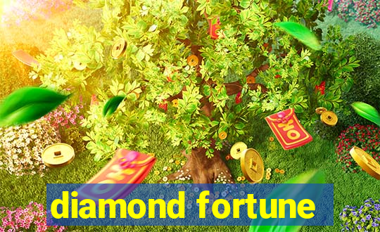 diamond fortune