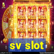 sv slot