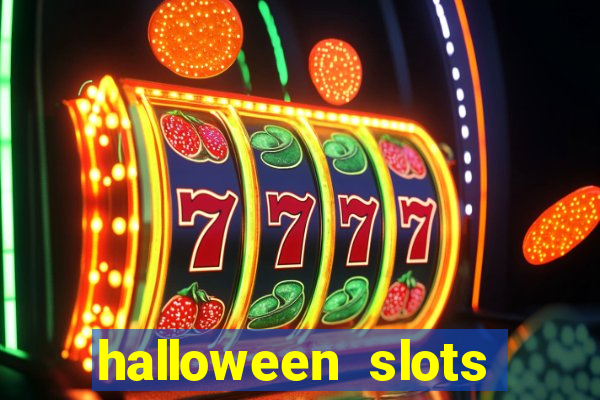 halloween slots ca?a níqueis gratis