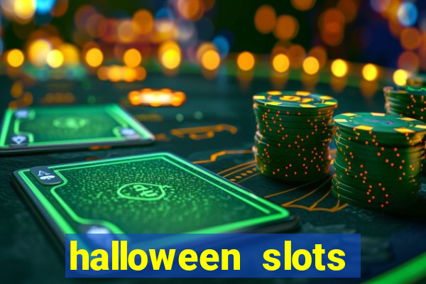 halloween slots ca?a níqueis gratis