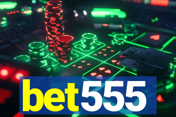 bet555