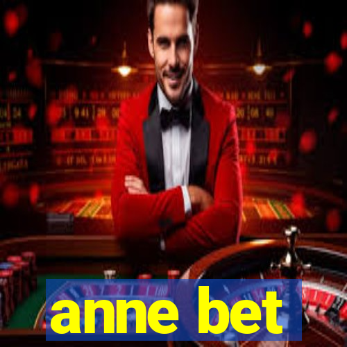 anne bet