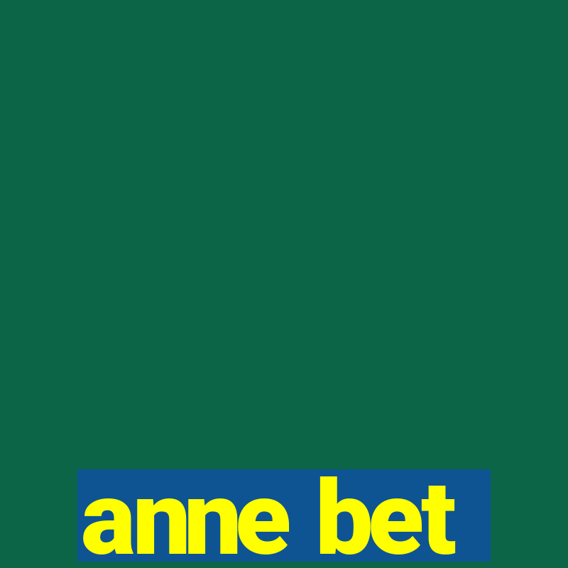 anne bet