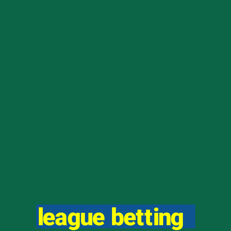 league betting