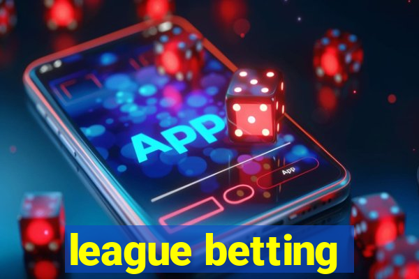 league betting