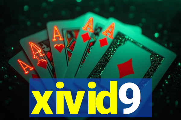 xivid9