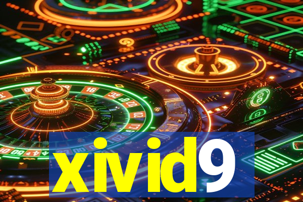 xivid9