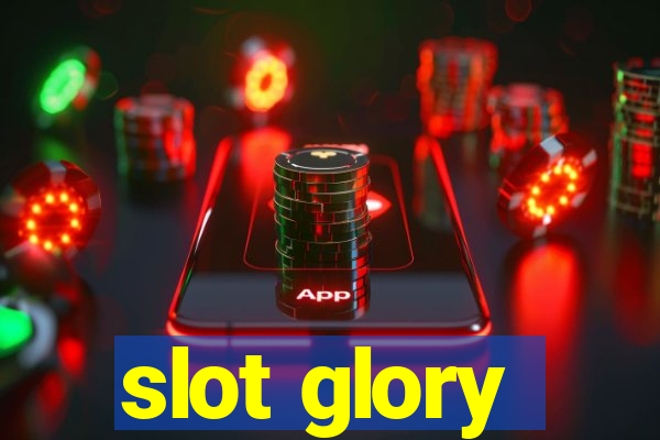 slot glory