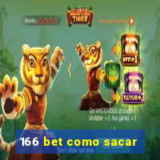 166 bet como sacar