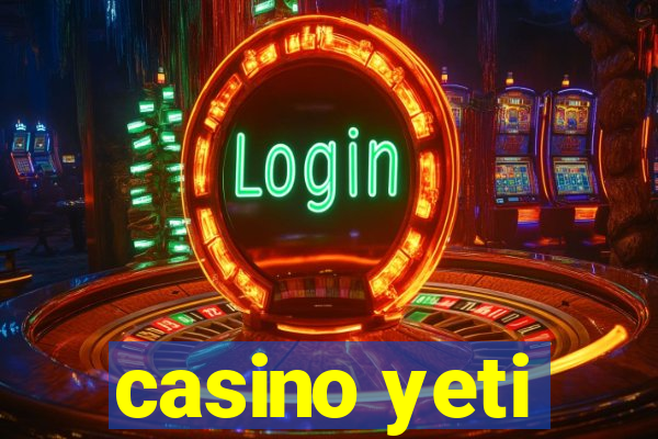 casino yeti