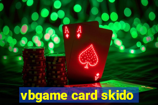 vbgame card skido