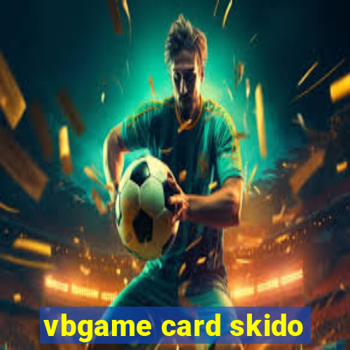 vbgame card skido