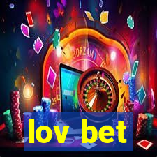 lov bet