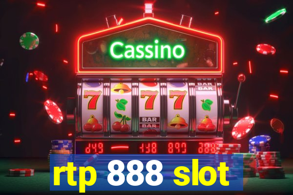 rtp 888 slot