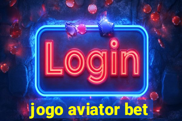 jogo aviator bet