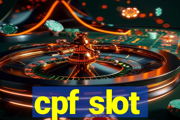 cpf slot