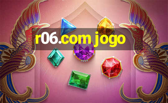 r06.com jogo