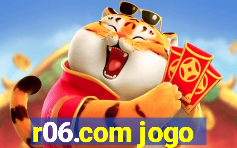 r06.com jogo