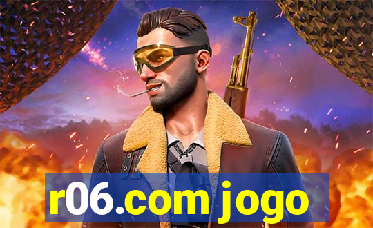 r06.com jogo