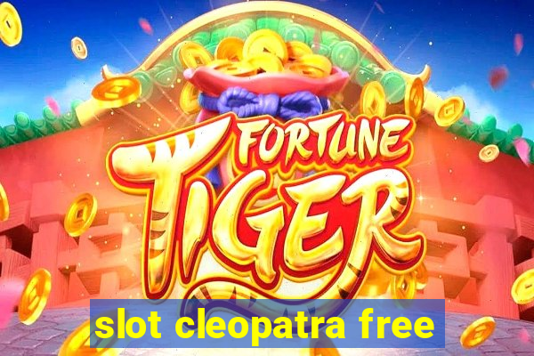 slot cleopatra free