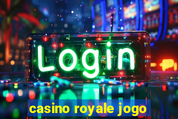 casino royale jogo