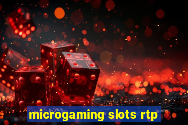 microgaming slots rtp