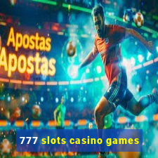 777 slots casino games