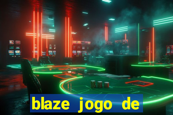 blaze jogo de aposta foguete