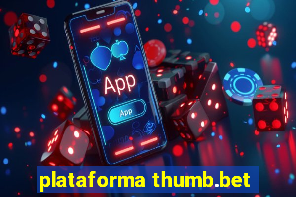 plataforma thumb.bet