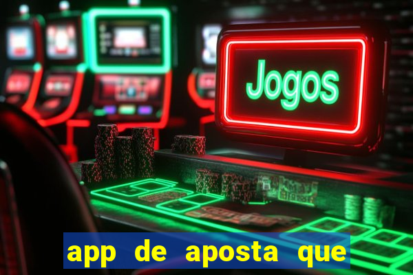 app de aposta que paga por cadastro