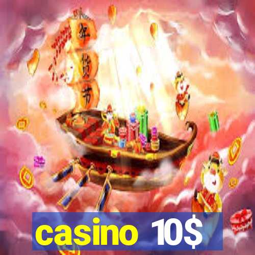 casino 10$