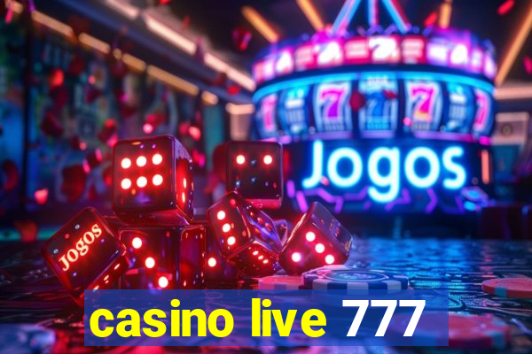 casino live 777