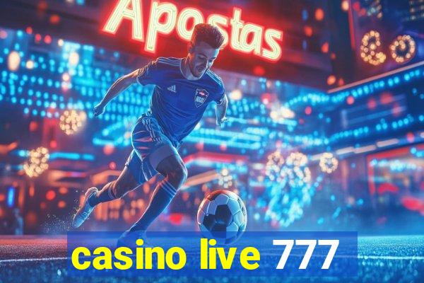 casino live 777