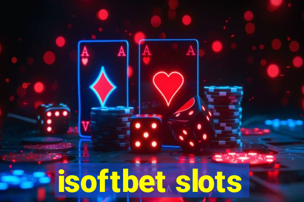 isoftbet slots