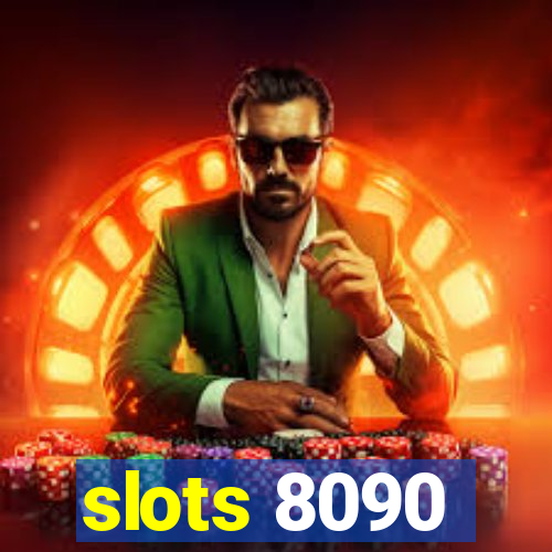 slots 8090