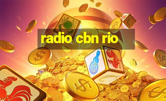 radio cbn rio