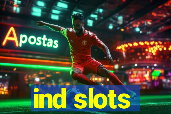 ind slots