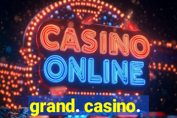 grand. casino.