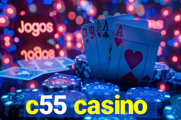 c55 casino