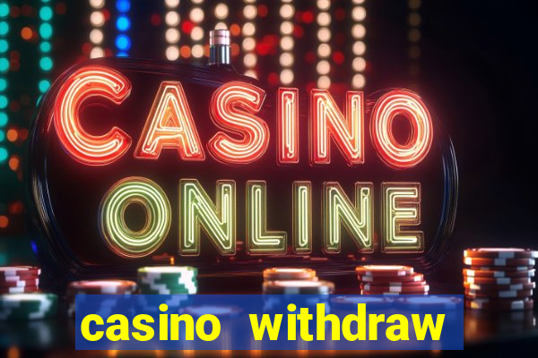 casino withdraw credit card