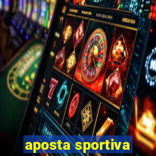 aposta sportiva