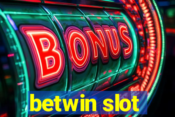 betwin slot