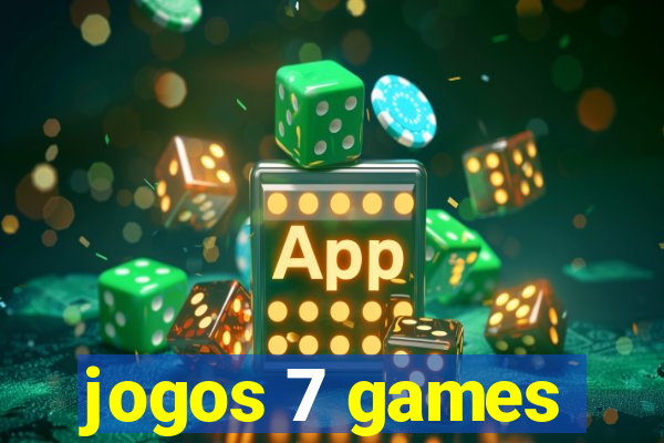 jogos 7 games