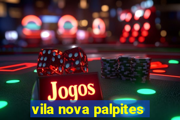 vila nova palpites