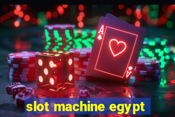 slot machine egypt