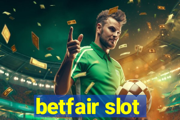 betfair slot