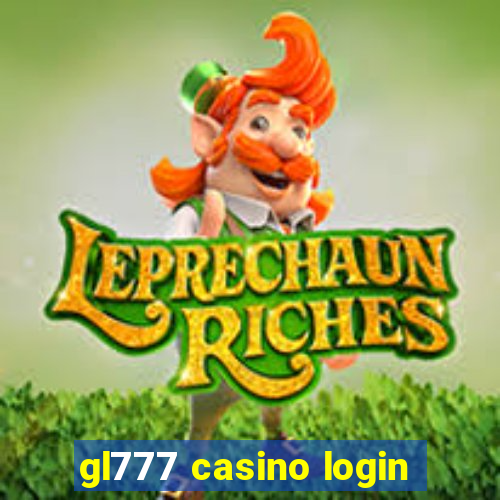 gl777 casino login