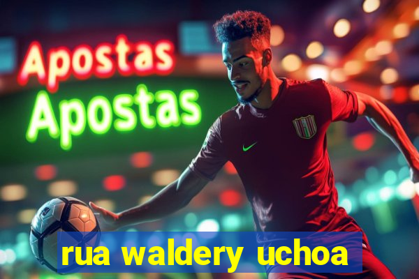 rua waldery uchoa