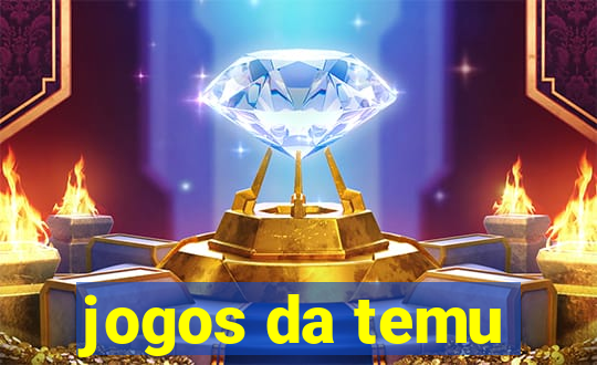 jogos da temu